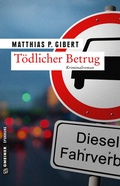 Cover: T&ouml;dlicher Betrug - Gmeiner-Verlag