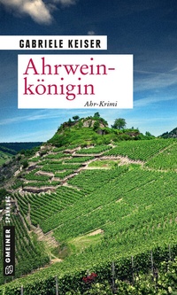 Abbildung von: Ahrweinkönigin - Gmeiner-Verlag