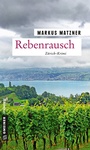 Cover: Rebenrausch - Gmeiner-Verlag