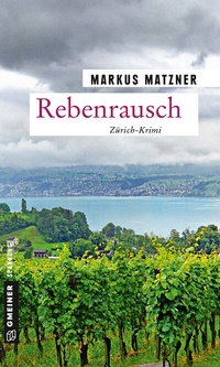 Abbildung von: Rebenrausch - Gmeiner-Verlag