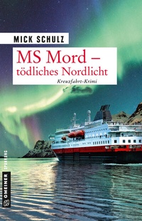Abbildung von: MS Mord - Tödliches Nordlicht - Gmeiner-Verlag