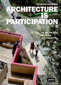 Enlarge image Cover: Architecture Is Participation - Jovis Verlag