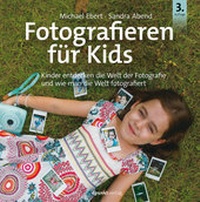 Abbildung von: Fotografieren für Kids - dpunkt