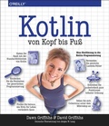 Cover: Kotlin von Kopf bis Fu&szlig; - O'Reilly