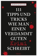 Cover: 111 Tipps und Tricks, wie man einen verdammt guten Krimi schreibt - Emons Verlag