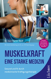 Abbildung von: Muskelkraft - Eine starke Medizin - Lüchow Verlag
