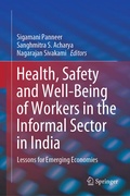 Cover: Health, Safety and Well-Being of Workers in the Informal Sector in India - Springer