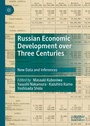 Cover: Russian Economic Development over Three Centuries - Palgrave Macmillan