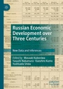 Cover: Russian Economic Development over Three Centuries - Springer