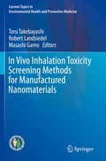 Cover: In Vivo Inhalation Toxicity Screening Methods for Manufactured Nanomaterials - Springer