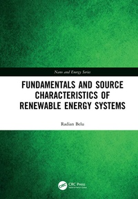 Enlarge image Cover: Fundamentals and Source Characteristics of Renewable Energy Systems - CRC Press