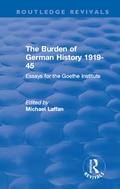 Cover: The Burden of German History 1919-45 - Routledge