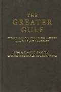 Cover: The Greater Gulf - McGill-Queen's University Press