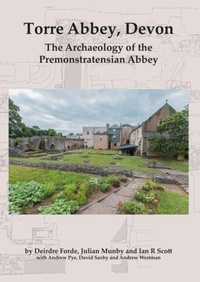Enlarge image Cover: Torre Abbey, Devon - Oxford Archaeology