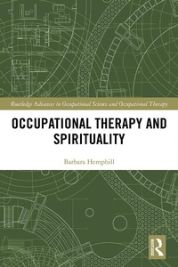 Abbildung von: Occupational Therapy and Spirituality - Routledge