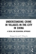 Cover: Understanding Crime in Villages-in-the-City in China - Routledge