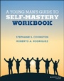 Cover: A Young Man's Guide to Self-Mastery, Workbook - Wiley