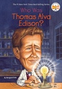 Cover: Who Was Thomas Alva Edison? - Penguin Workshop