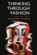 Cover: Thinking Through Fashion - Bloomsbury Visual Arts