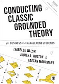 Cover: Conducting Classic Grounded Theory for Business and Management Students - SAGE Publications Ltd
