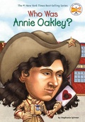 Cover: Who Was Annie Oakley? - Penguin Workshop