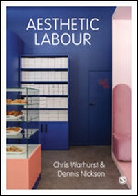 Abbildung von: Aesthetic Labour - SAGE Publications Ltd
