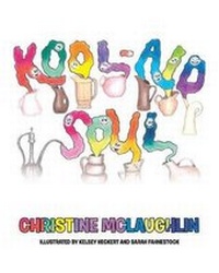 Abbildung von: Kool-Aid Soul - Christian Faith Publishing, Inc