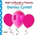 Cover: Babi Cyffwrdd a Theimlo: Geiriau Cyntaf / Baby Touch and Feel: First Words - Dref Wen