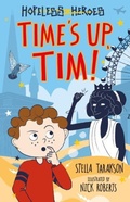 Cover: Time's Up, Tim! - Sweet Cherry Publishing
