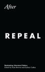 Cover: After Repeal - Zed Books Ltd
