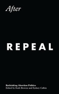 Cover: After Repeal - Zed Books Ltd
