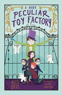 Enlarge image Cover: A Most Peculiar Toy Factory - Barrington Stoke Ltd