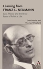 Cover: Learning from Franz L. Neumann - Anthem Press