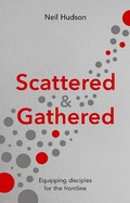 Cover: Scattered and Gathered - Inter-Varsity Press