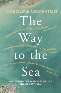 Abbildung von: The Way to the Sea - Granta Books