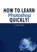 Bild: How To Learn Photoshop Quickly! - Andrei Besedin