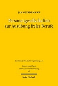 Abbildung von: Personengesellschaften zur Ausuebung freier Berufe - Mohr Siebeck