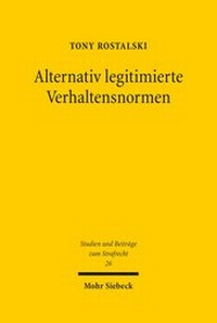 Abbildung von: Alternativ legitimierte Verhaltensnormen - Mohr Siebeck