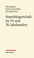 Cover: Staatsb&uuml;rgerschaft im 19. und 20. Jahrhundert - Mohr Siebeck