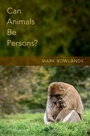 Cover: Can Animals Be Persons? - OUP eBook