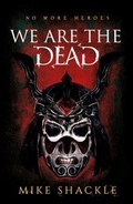 Cover: We Are The Dead - Gollancz