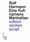 Cover: Eine Kuh namens Manhattan - Der gesunde Menschenversand