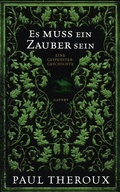 Cover: Es muss ein Zauber sein - Kampa Verlag