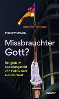 Abbildung von: Missbrauchter Gott? - Echter