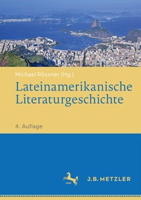 Abbildung von: Lateinamerikanische Literaturgeschichte - J.B. Metzler