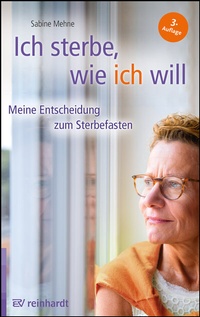 Enlarge image Cover: Ich sterbe, wie ich will - Ernst Reinhardt Verlag