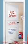 Cover: Frau Wolff wird wunderlich - Ernst Reinhardt Verlag