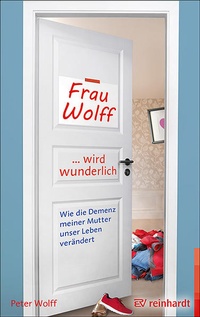 Enlarge image Cover: Frau Wolff wird wunderlich - Ernst Reinhardt Verlag