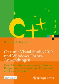 Enlarge image Cover: C++ mit Visual Studio 2019 und Windows Forms-Anwendungen - Springer Vieweg