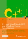 Cover: C++ mit Visual Studio 2019 und Windows Forms-Anwendungen - Springer Vieweg